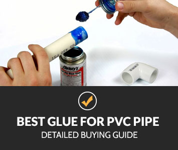 best glue for pvc pipe
