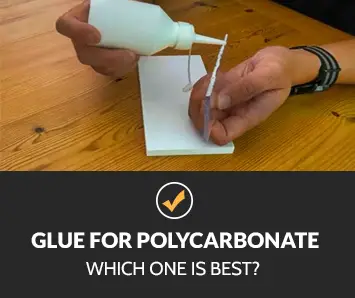 Glue for Polycarbonate