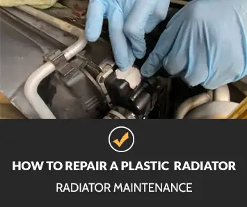 How To Repair a Plastic Radiator