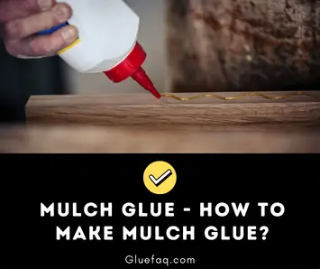 Mulch Glue Reviews - How to make Mulch Glue