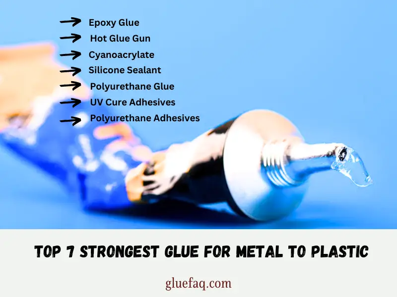 The Top 7 Strongest Glue for Metal to Plastic